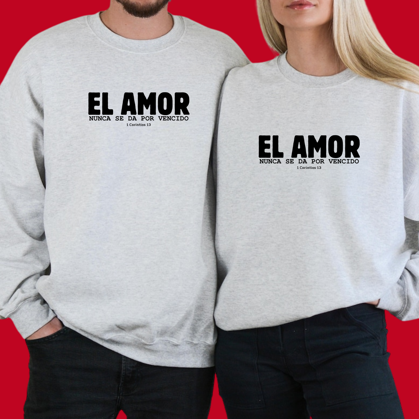 Sweater Unisex "El amor nunca se da Por vencido " 1 Corintios 13 suéter