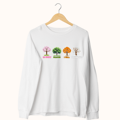 Sweashirt "In Every Season"