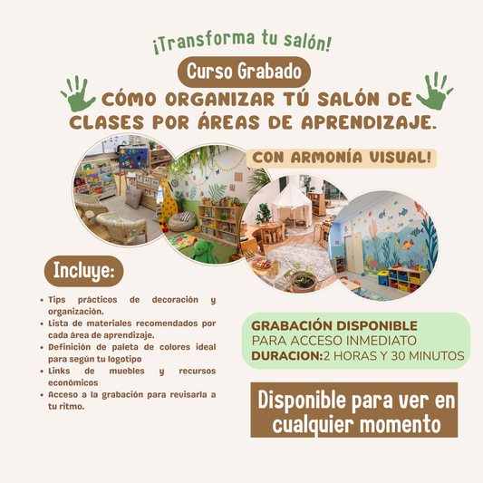 Curso Grabado "Organiza tú salón de clases por áreas de  Aprendizaje" (2 horas y media)