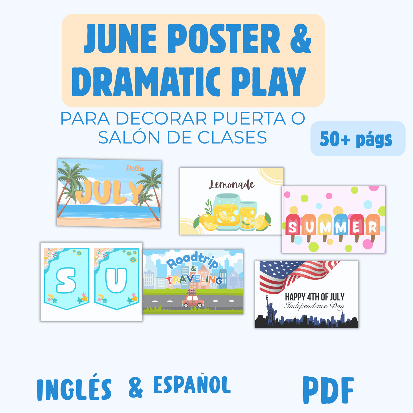 Poster & Dramatic Play de Julio para decorar Salón de Clases